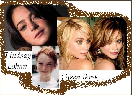 Olsen ikrek s Lindsay Lohan kzs portlja